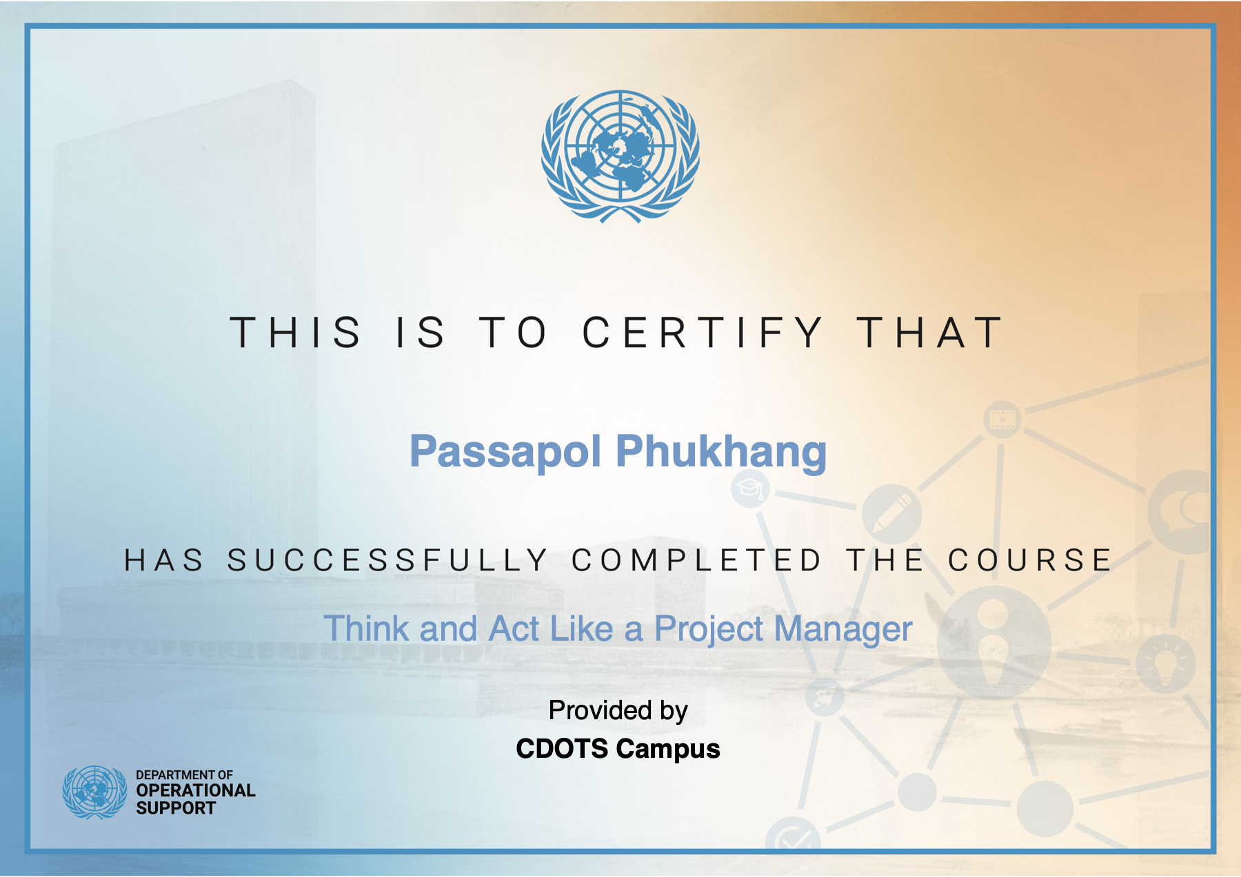 Certificate awarded to Passapol Phukhang for completing Think and Act Like a Project Manager